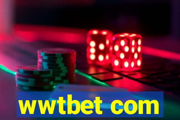 wwtbet com